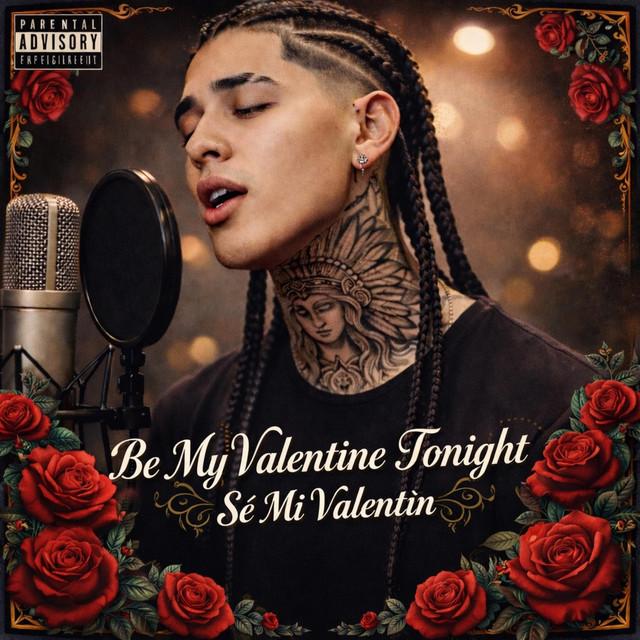 Be My Valentine Tonight / Sé Mi Valentín