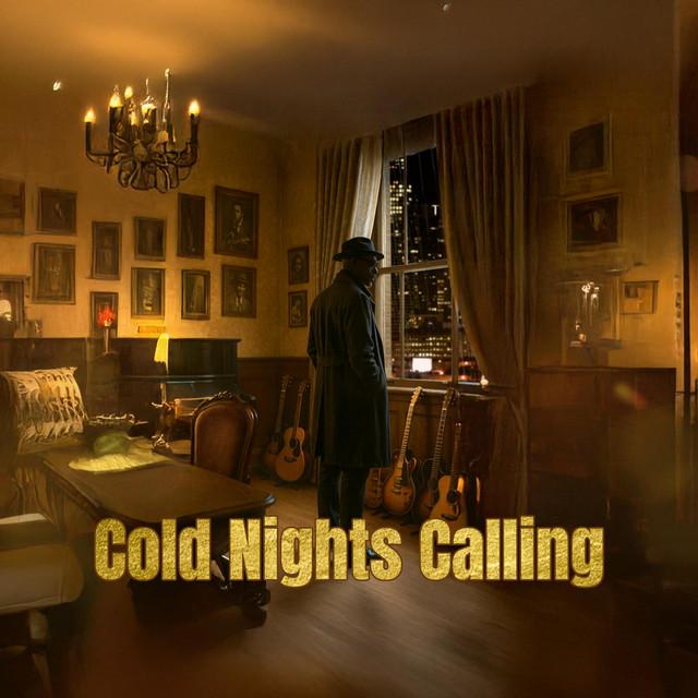 Cold Nights Calling