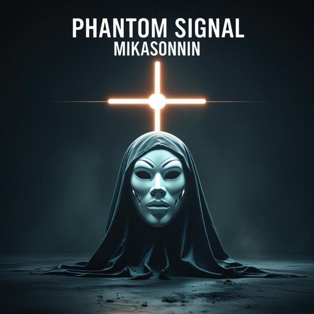 Phantom Signal