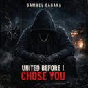 United Before I Chose You