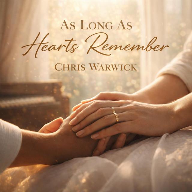 As Long As Hearts Remember