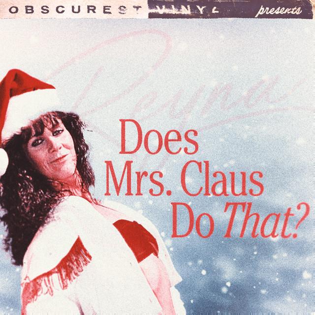 Does Mrs. Claus Do That?