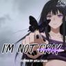 I'm Not Okay