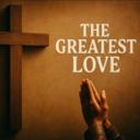 GREATEST LOVE