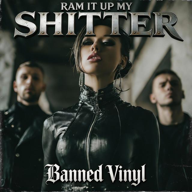 Ram It up My Shitter