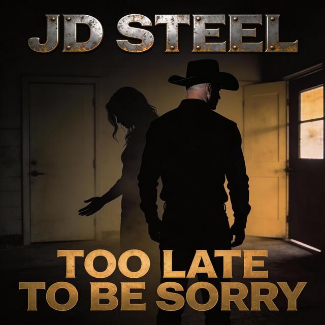 Too Late To Be Sorry