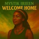 Welcome Home (No More Pretending)