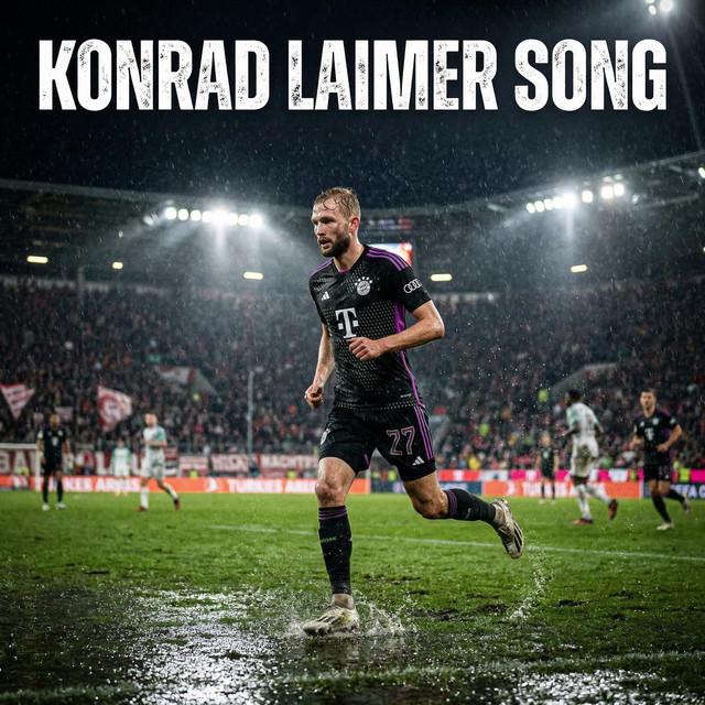 Konrad Laimer Song