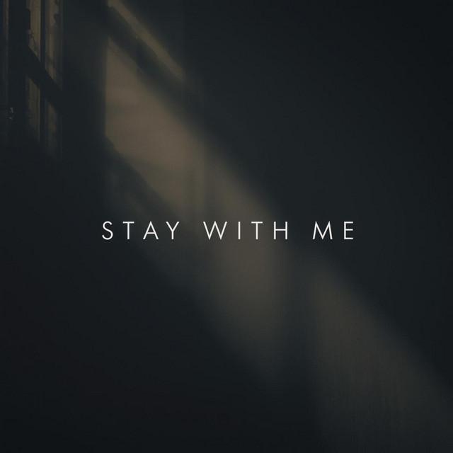 Stay with me