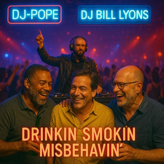 Drinkin' Smokin' Misbehavin'