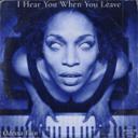I Hear You When You Leave