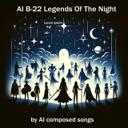 AI B-22 Legends Of The Night