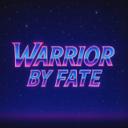 Warrior By Fate