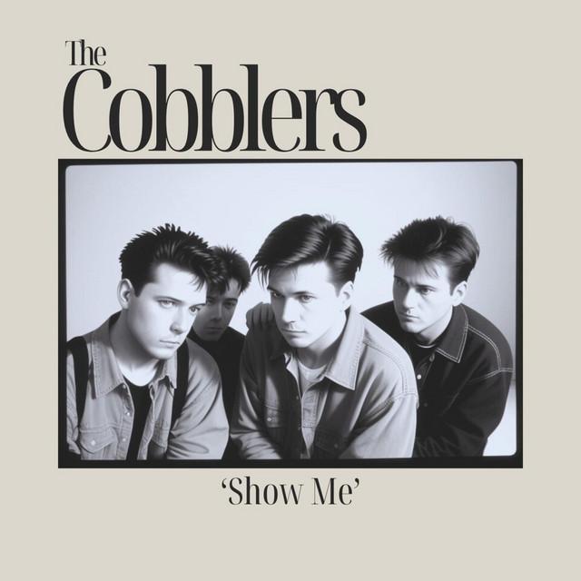 Show Me (The Cobblers)
