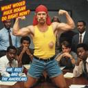 What Would Hulk Hogan Do Right Now?