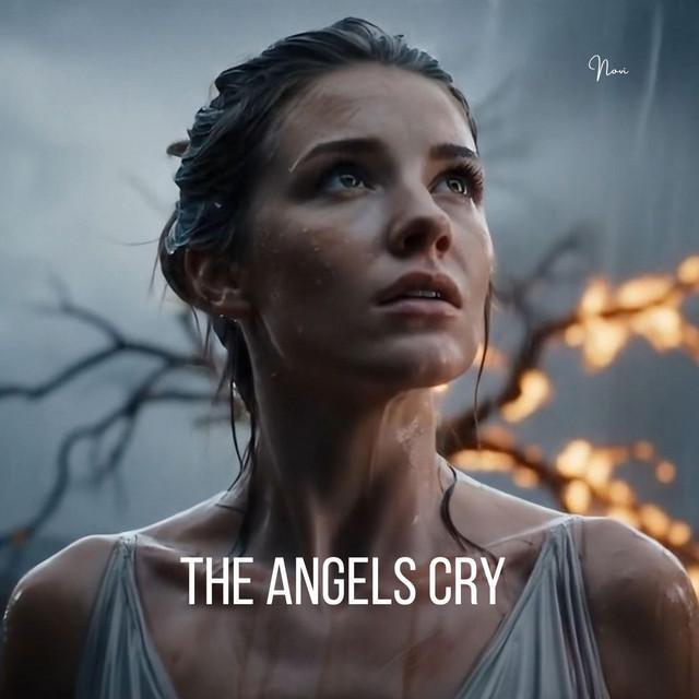 The Angels Cry