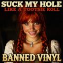 Suck My Hole Like a Tootsie Roll