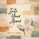 Into Your Arms