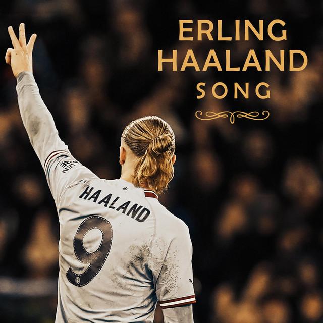 Erling Haaland Song