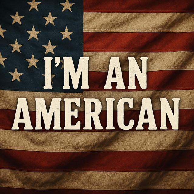 I'm an American