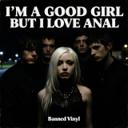 I'm a Good Girl, but I Love Anal