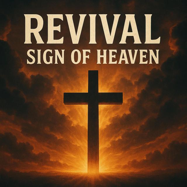 Revival Sign of Heaven