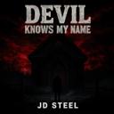 Devil Knows My Name