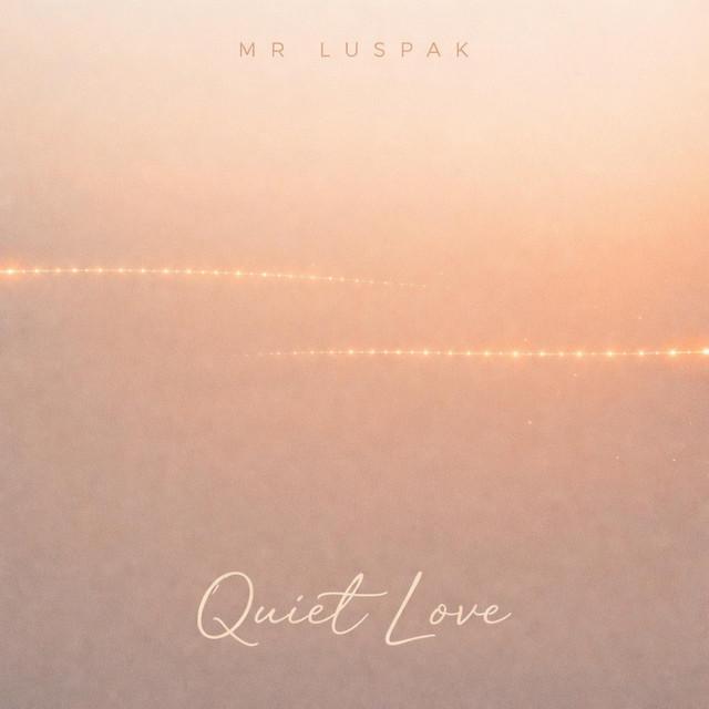 Quiet Love