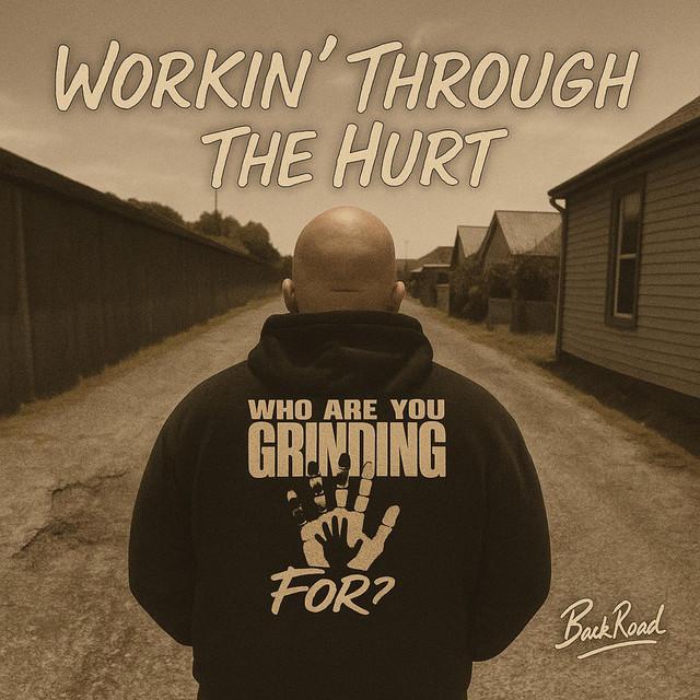 Workin Through The Hurt