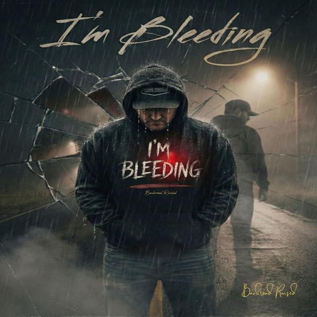 I'm Bleeding