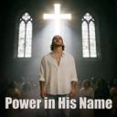 Power in His Name