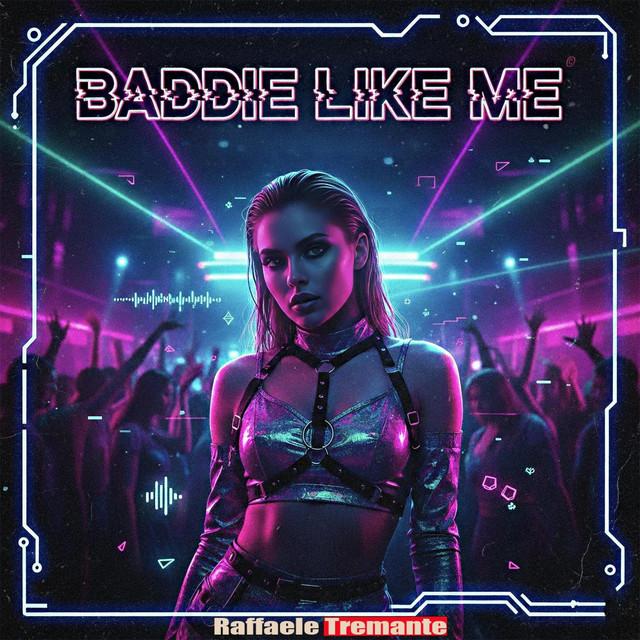 Baddie Like Me
