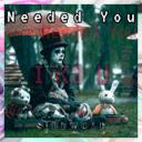 Needed You