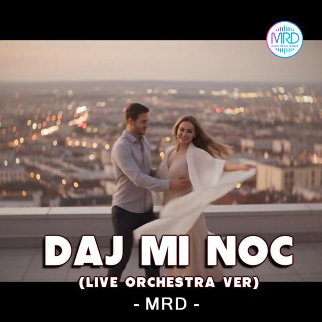 Daj mi noc - Live Orchestral Version