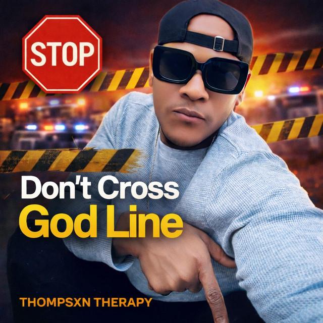 STOP, Don’t Cross God Line
