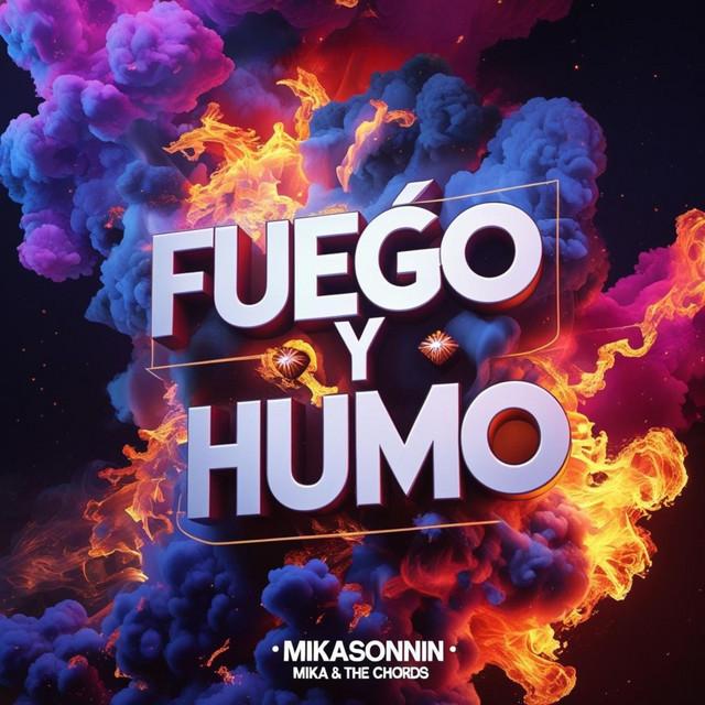 Fuego y Humo