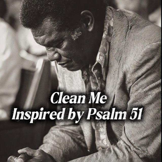 Clean Me Inspired by Psalm 51