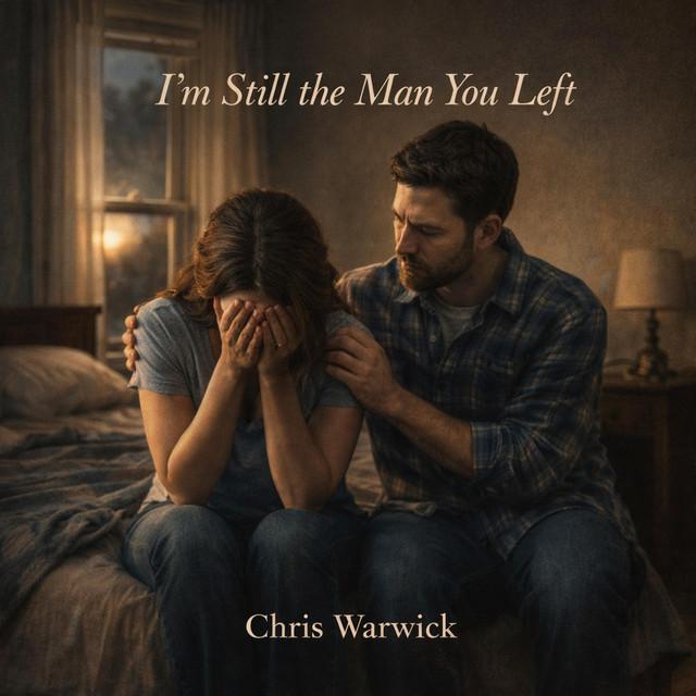I'm Still The Man You Left