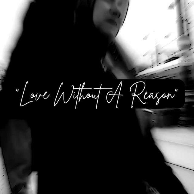 Love Without A Reason