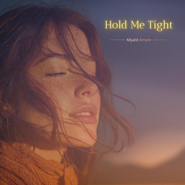 Hold Me Tight
