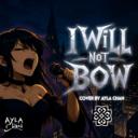I Will Not Bow