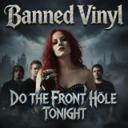 Do the Front Höle Tonight