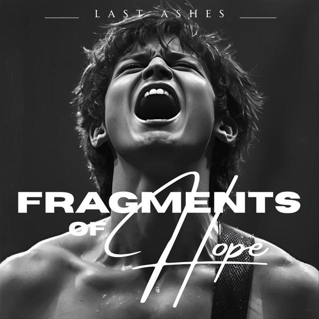 Fragments of Hope