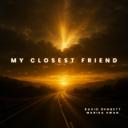 My Closest Friend