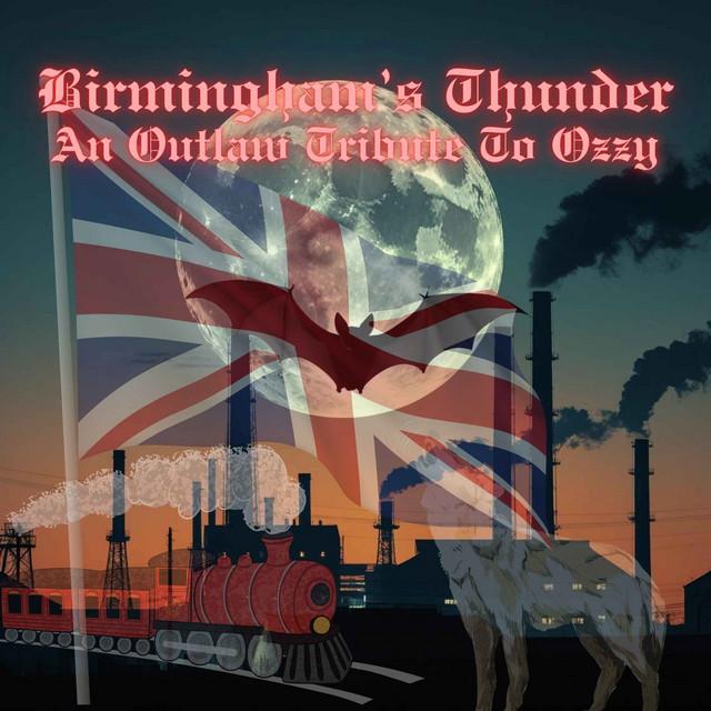 Birmingham's Thunder: An Outlaw Tribute To Ozzy