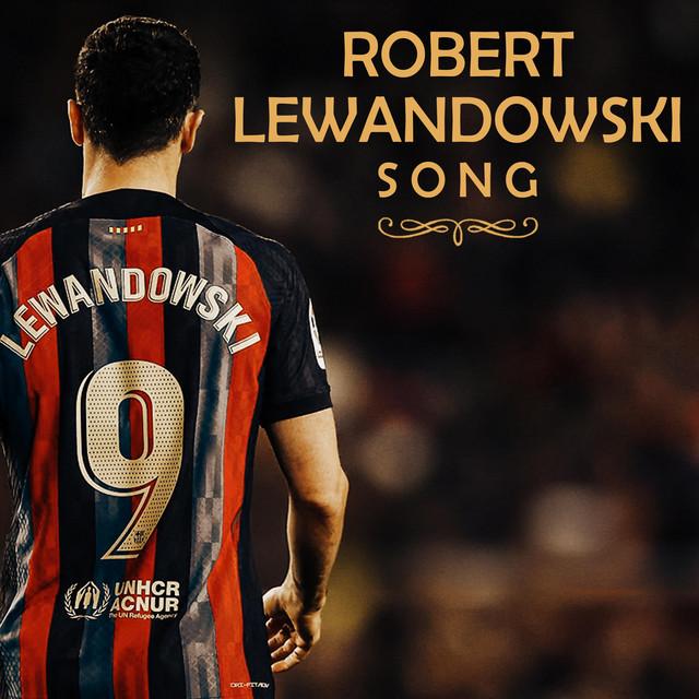 Robert Lewandowski Song