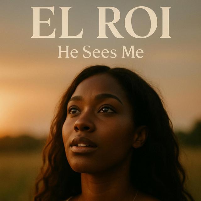 EL ROI, HE SEES ME