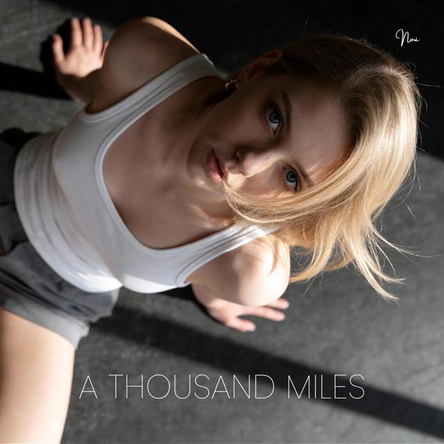 A Thousand Miles