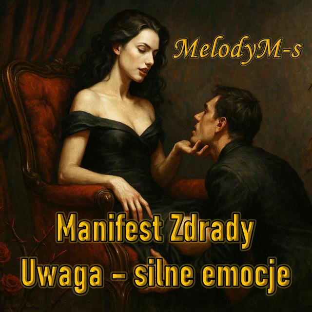Manifest Zdrady - Uwaga – silne emocje