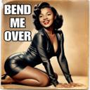 Bend Me Over